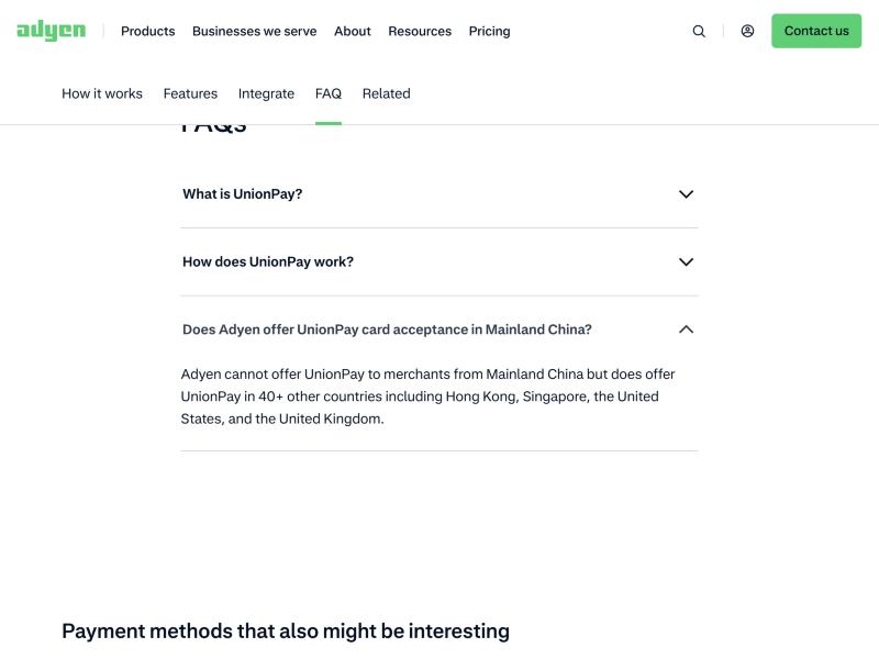 Adyen's UnionPay payment-method page showing the FAQ 'Does Adyen offer UnionPay card acceptance in Mainland China?' with Adyen's answer that it cannot offer UnionPay to merchants from Mainland China but does offer it in 40+ other countries including Hong Kong, Singapore, the United States, and the United Kingdom