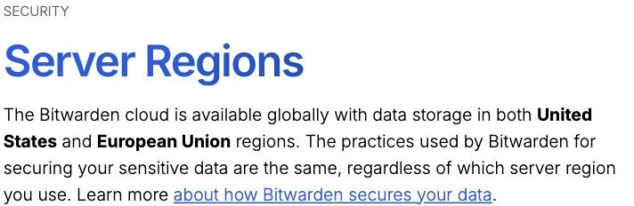 Bitwarden's Server Regions help page stating that the Bitwarden cloud offers data storage in both United States and European Union regions, naming no mainland-China region
