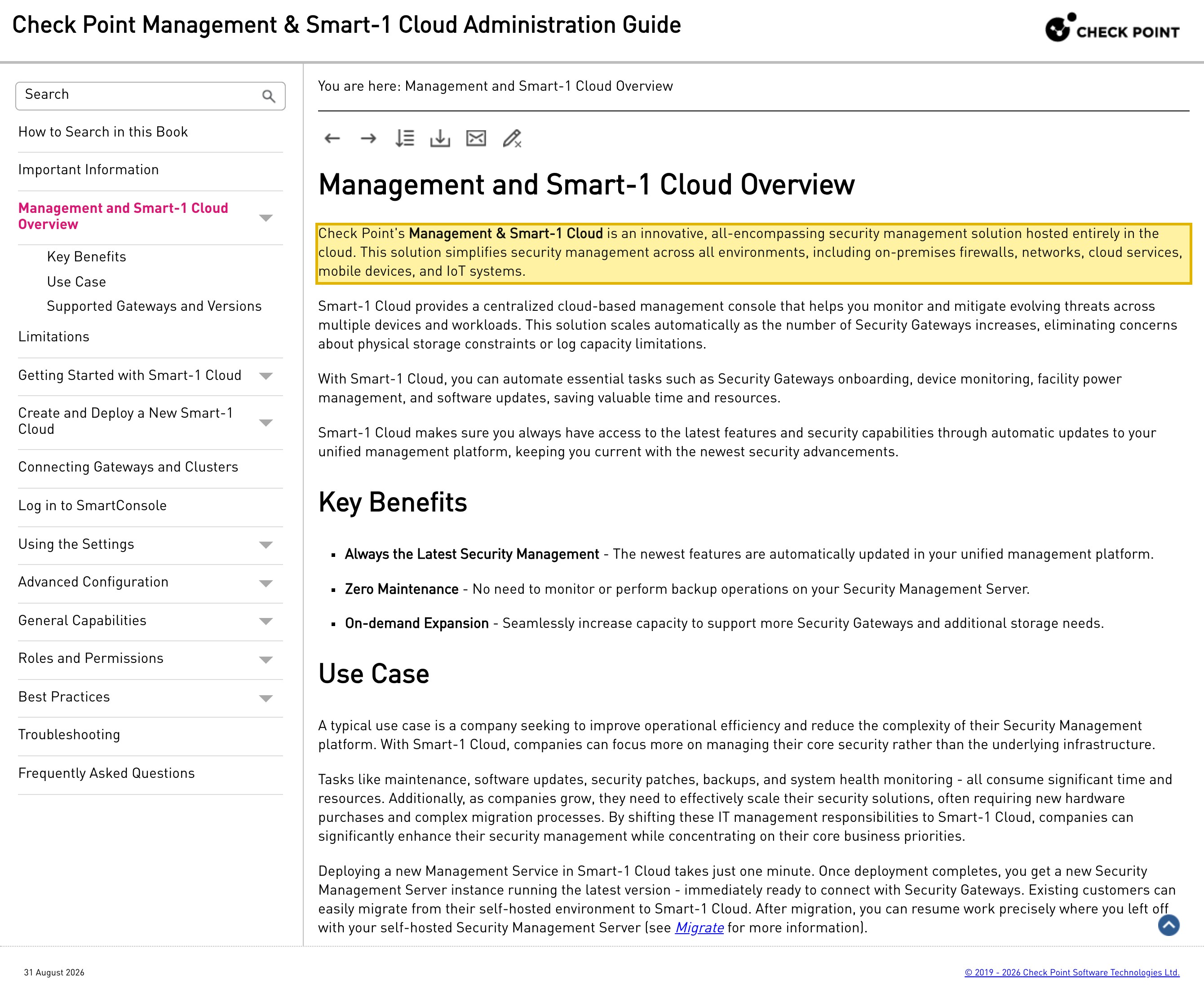 Check Point's Smart-1 Cloud Overview documentation describing the management solution as hosted entirely in the cloud, and noting that existing customers migrate from their self-hosted environment to Smart-1 Cloud, so the management layer is either an offshore Check Point cloud or a self-hosted Security Management Server the customer deploys and runs