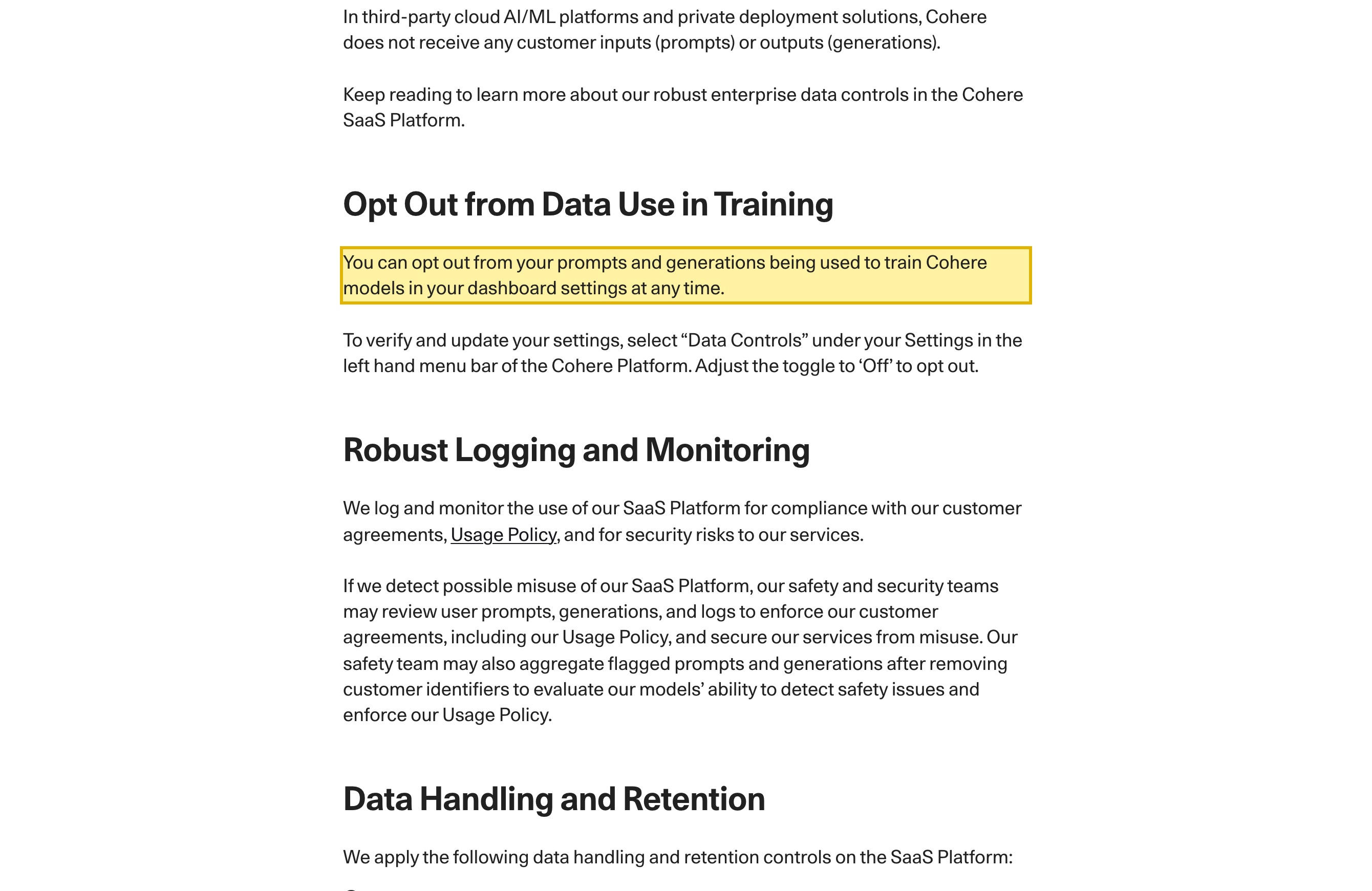 Cohere's Enterprise Data Commitments page, in the section on how customer data is handled, stating that on the managed SaaS platform customers can opt out of having their prompts and generations used to train Cohere's models, that SaaS prompts and generations are logged and automatically deleted after 30 days, and that in private and third-party-cloud deployments Cohere does not receive customer inputs or outputs