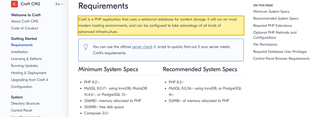 Craft CMS's own documentation Requirements page, listing the server specs you provide to run Craft yourself — PHP 8.2+, a MySQL, MariaDB or PostgreSQL database, Composer, and server memory and disk — confirming Craft is a self-hostable PHP application you deploy on infrastructure you control.