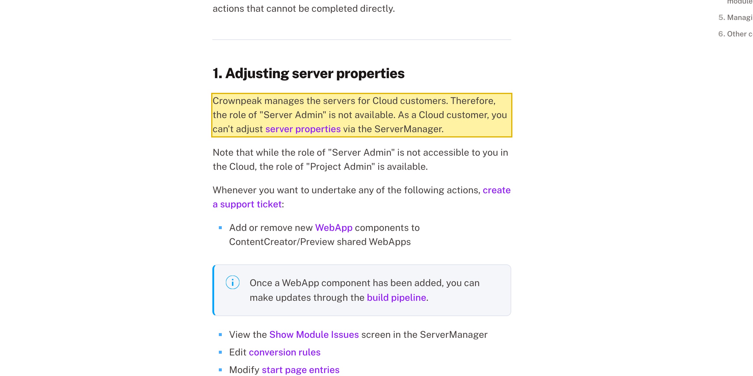 Crownpeak FirstSpirit Cloud documentation, Cloud-Specific Processes, stating that Crownpeak manages the servers for Cloud customers and that a Cloud customer cannot adjust server properties via the ServerManager