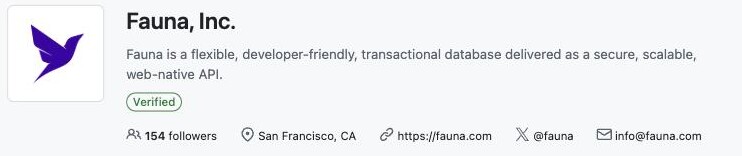 Fauna, Inc.'s GitHub organization page describing Fauna as a transactional database delivered as a web-native API, based in San Francisco, with driver repositories last updated in 2025 — consistent with the managed service's wind-down