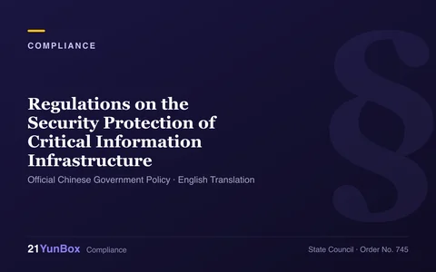 China Regulations on the Security Protection of Critical Information Infrastructure thumbnail