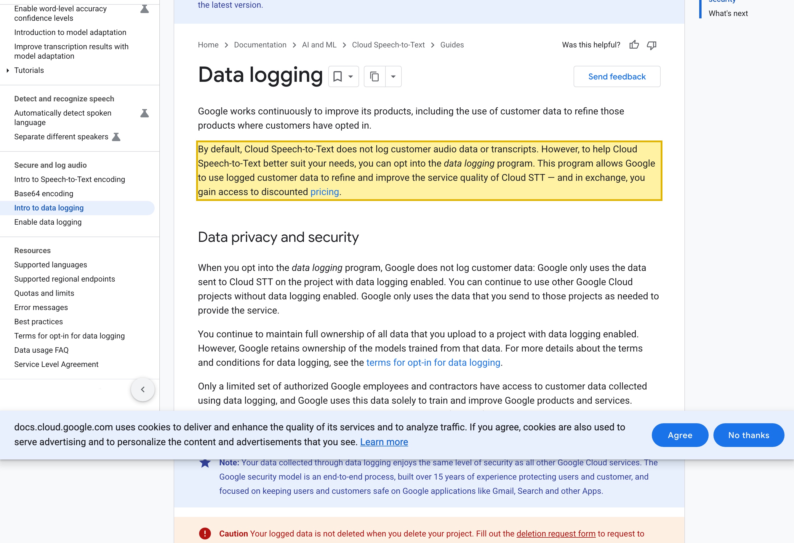 Google Cloud Speech-to-Text 'data logging' documentation stating that by default Cloud Speech-to-Text does not log customer audio data or transcripts, and that an opt-in data logging program lets Google use logged data to train and improve its products