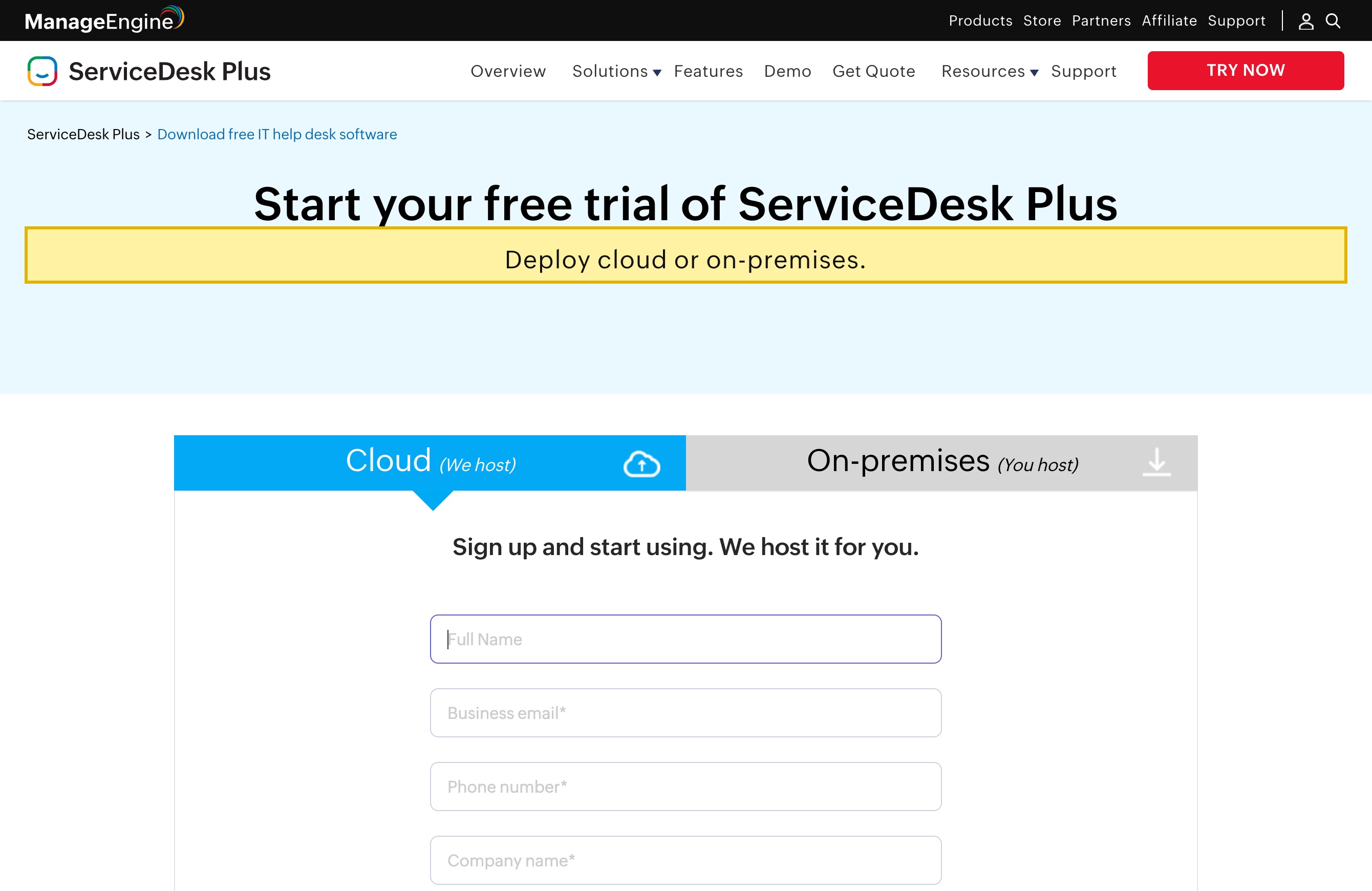 ManageEngine's ServiceDesk Plus download page showing the deployment choice to deploy in the cloud or on-premises, with a cloud (we host) versus on-premises (you host) option and the on-premises installer line stating it can be installed on Windows or Linux machines — confirming ServiceDesk Plus is self-hostable software you run on your own servers.