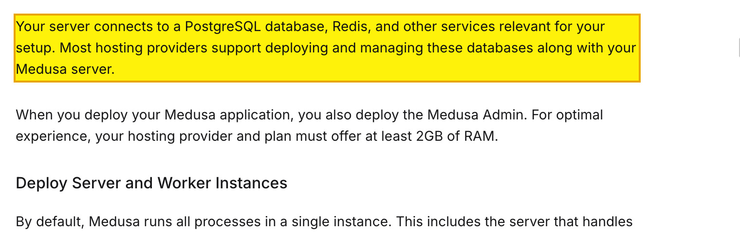 Medusa's deployment documentation stating that a self-hosted Medusa application is deployed to a Node.js hosting provider you choose, where the server connects to your own PostgreSQL database, with Medusa Cloud offered as the managed alternative