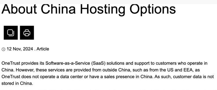 OneTrust's own Help Center article 'About China Hosting Options', stating that OneTrust's services are provided from outside China — such as from the US and EEA — and that customer data is not stored in China
