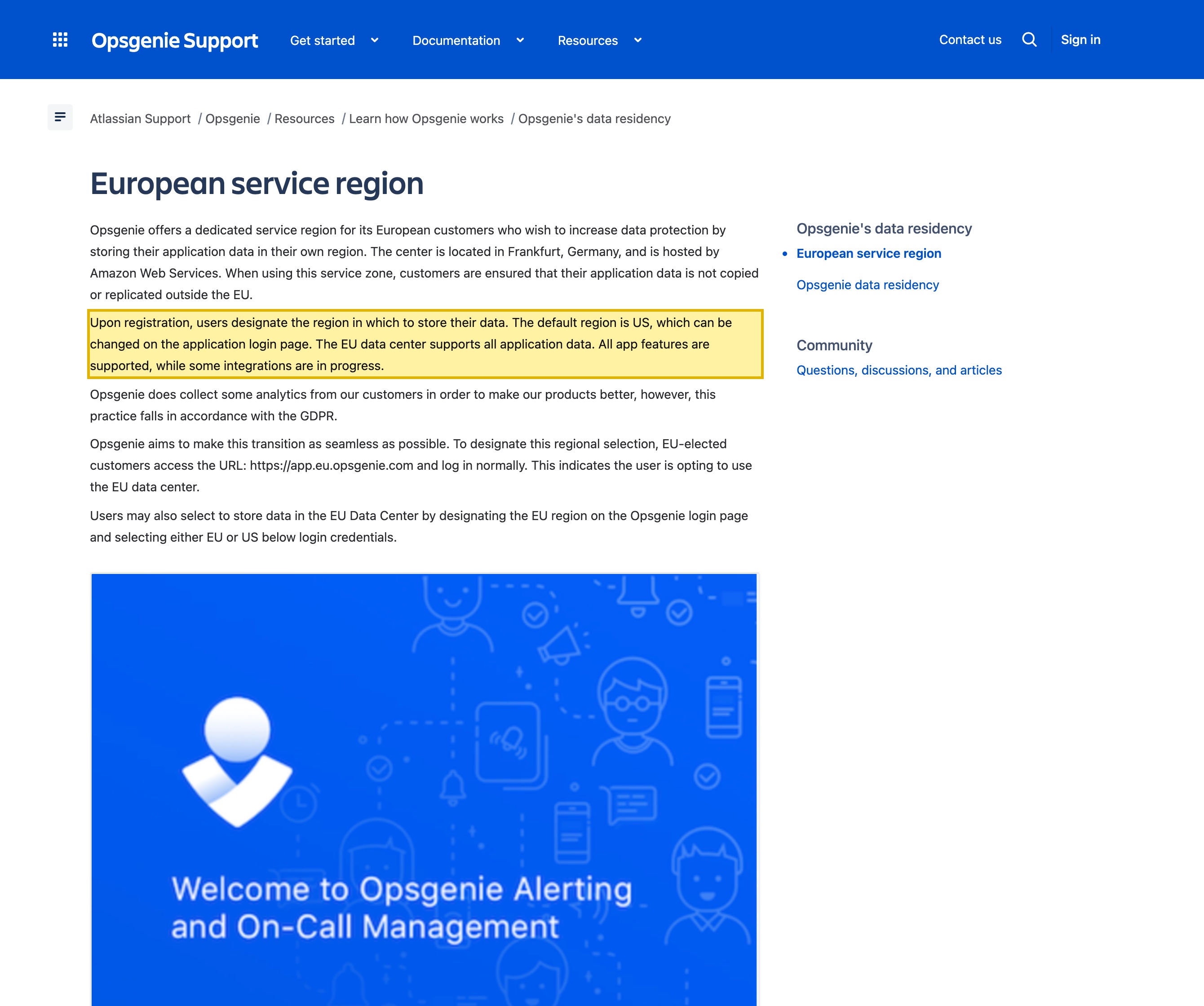 Atlassian's Opsgenie documentation stating the default data region is US, changeable on the login page, with an EU data center in Frankfurt and no mainland-China region