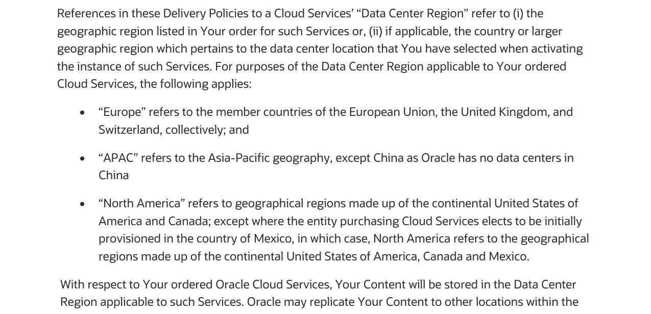 Oracle's own Cloud Hosting and Delivery Policies, OVERVIEW section, defining the Data Center Region for ordered Oracle Cloud Services and stating that APAC refers to the Asia-Pacific geography except China as Oracle has no data centers in China, and that Your Content will be stored in the Data Center Region applicable to such Services