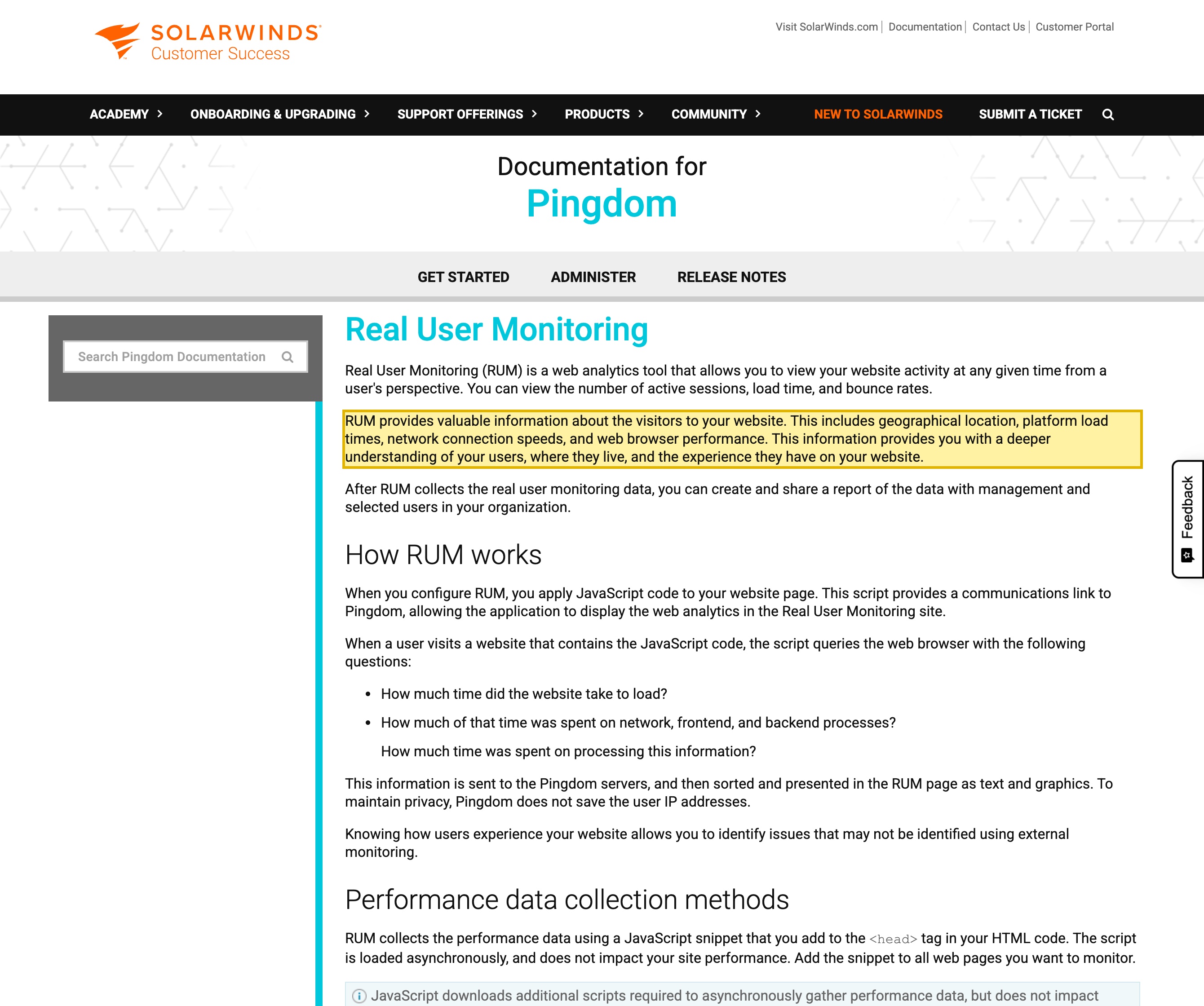 Pingdom's own About Real User Monitoring documentation stating that RUM provides information about the visitors to your website, including geographical location, platform load times, network connection speeds and web browser performance