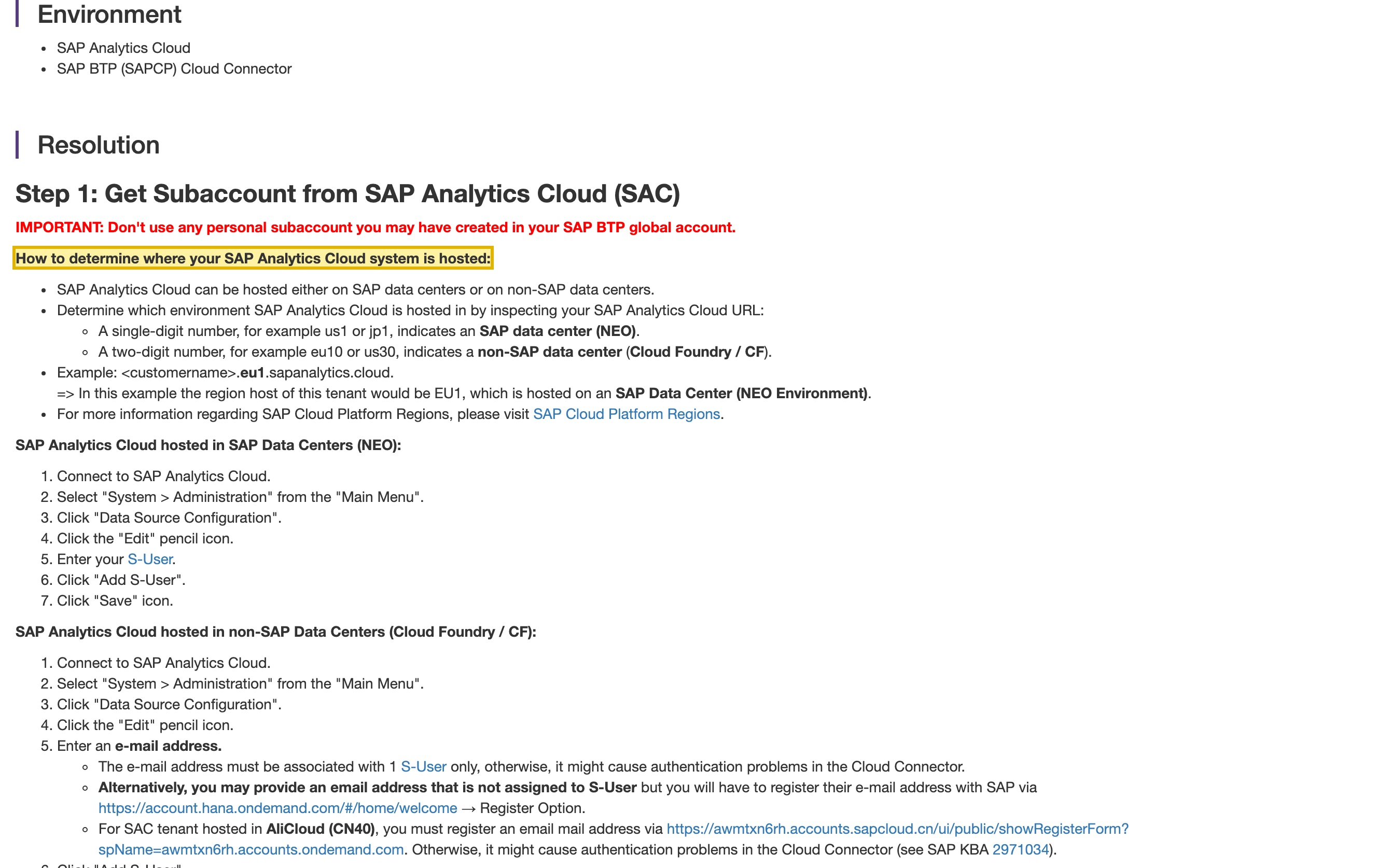 SAP's public knowledge base article 2397165 stating that SAP Analytics Cloud can be hosted either on SAP data centers or on non-SAP data centers, that the region code in the tenant URL identifies which, and giving a separate instruction for a SAC tenant hosted in AliCloud (CN40)