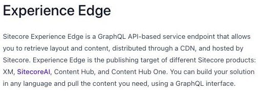 Sitecore documentation page for Experience Edge for XM describing it as a GraphQL service endpoint distributed through a CDN and hosted by Sitecore, with globally replicated content delivery — and no mainland-China location