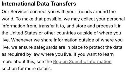 Snap Inc. privacy policy, International Data Transfers section, stating that Snap may collect, transfer, store and process personal information in the United States or other countries outside of where the user lives
