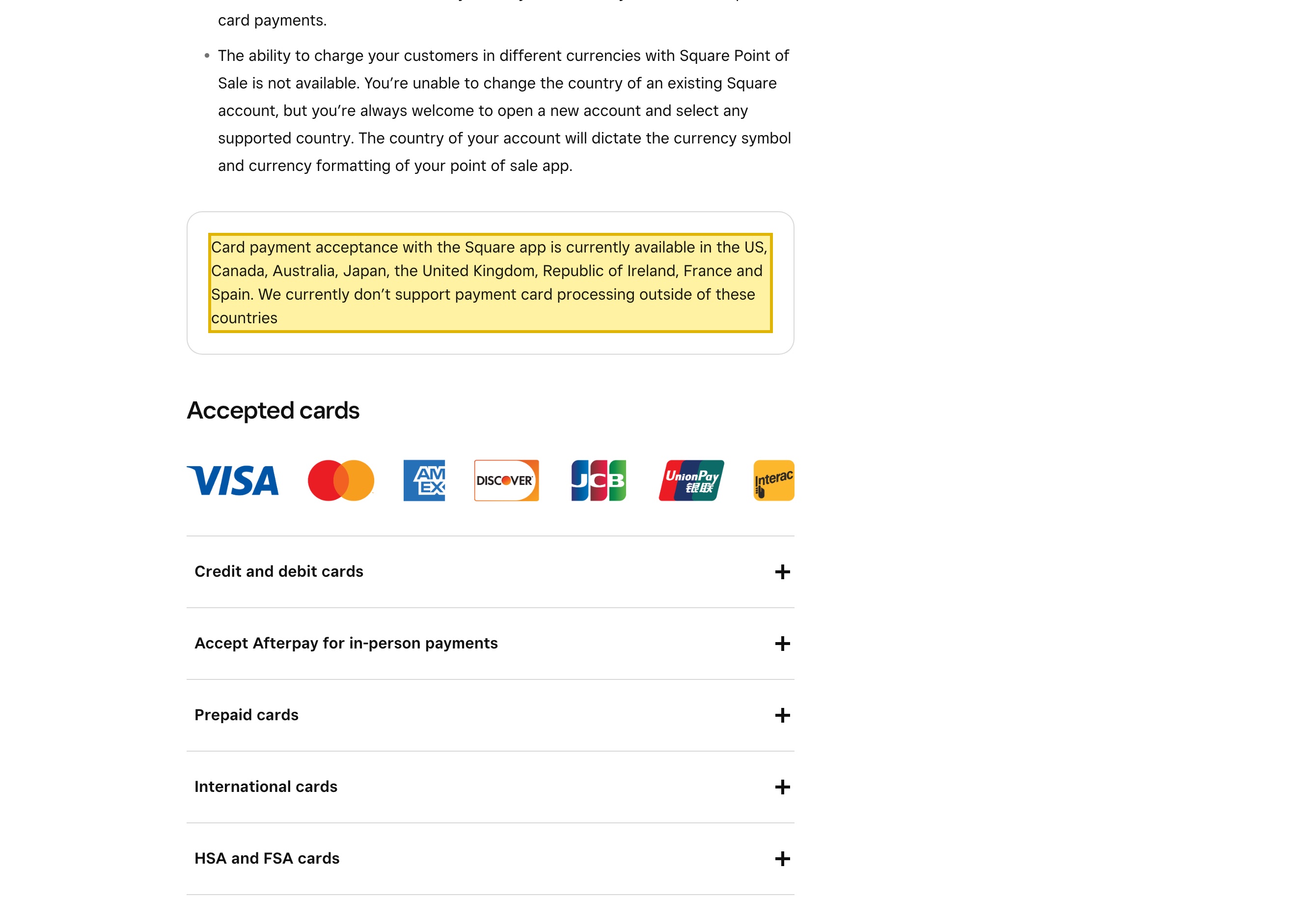 Square's International Availability help article on squareup.com, stating that card payment acceptance with the Square app is currently available in the US, Canada, Australia, Japan, the United Kingdom, Republic of Ireland, France and Spain, with mainland China absent from the list of supported markets