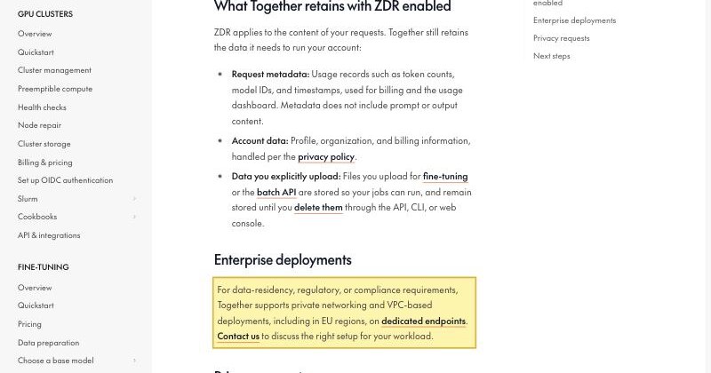 Together AI documentation page 'Zero data retention' showing that ZDR is not enabled by default, that unless it is enabled Together stores the prompts you send and the responses models return, and that data-residency deployments are offered only in EU regions on dedicated endpoints — with no mainland-China region