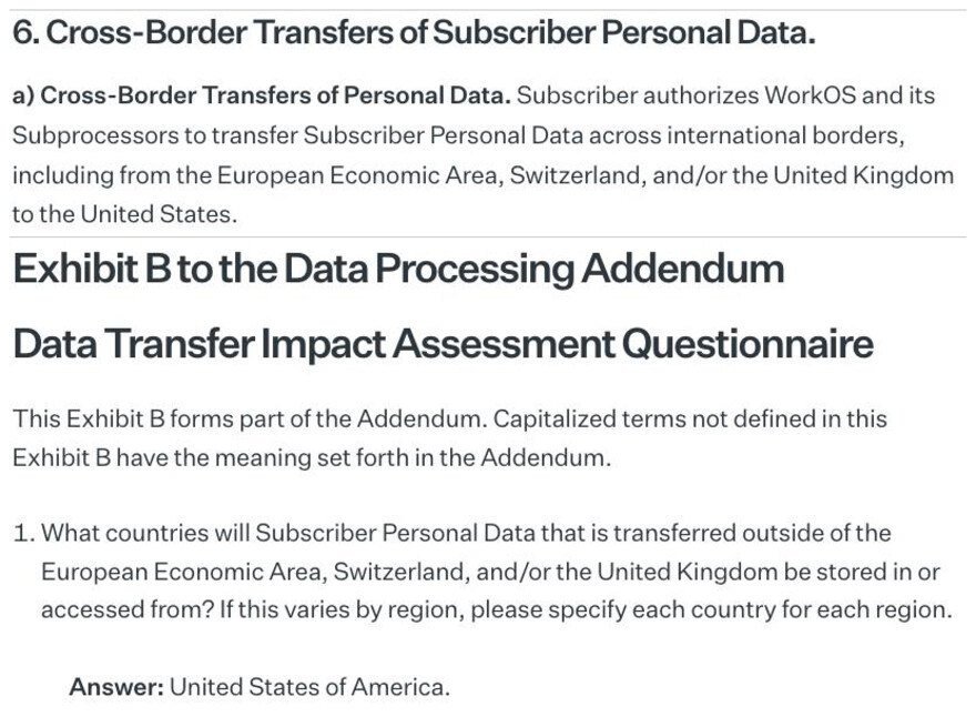 WorkOS's own Data Processing Addendum — Section 6(a) Cross-Border Transfers of Personal Data and Exhibit B — stating that WorkOS transfers personal data to the United States and that the country where personal data is stored or accessed is the United States of America, with no mainland-China region named