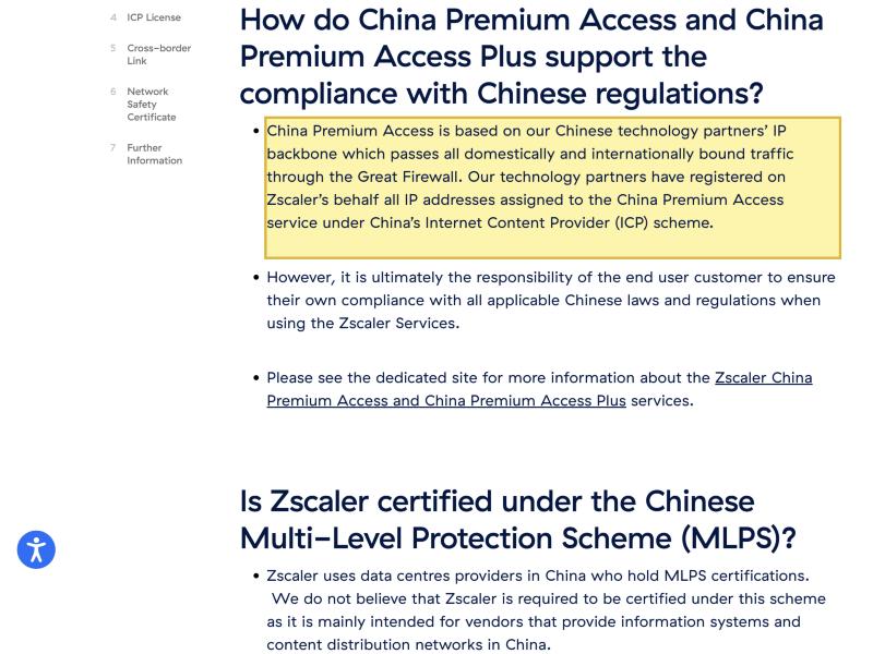 Zscaler's 'Zscaler and China Compliance' FAQ (last updated June 18, 2026), stating that China Premium Access is based on its Chinese technology partners' IP backbone, that the partners registered the service's IP addresses under China's ICP scheme and obtained the ICP licenses on Zscaler's behalf, and that it is ultimately the end-user customer's responsibility to ensure their own compliance with Chinese law